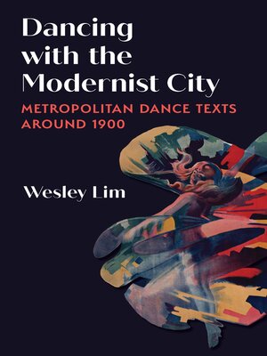 cover image of Dancing with the Modernist City